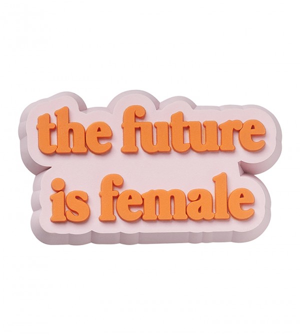 The Future Is Female